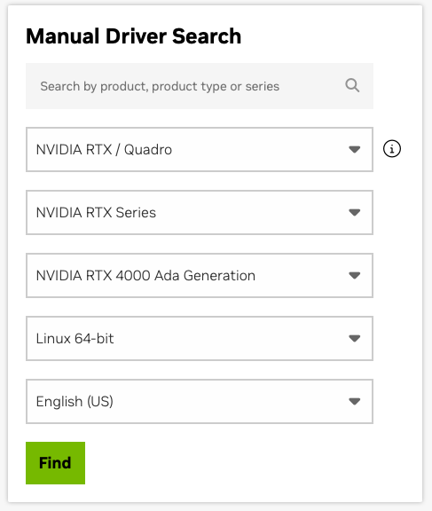 Manual driver search: NVIDIA RTX / Quadro, NVIDIA RTX Series, NVIDIA RTX 4000 Ada Generation, Linux 64-bit, English (US)